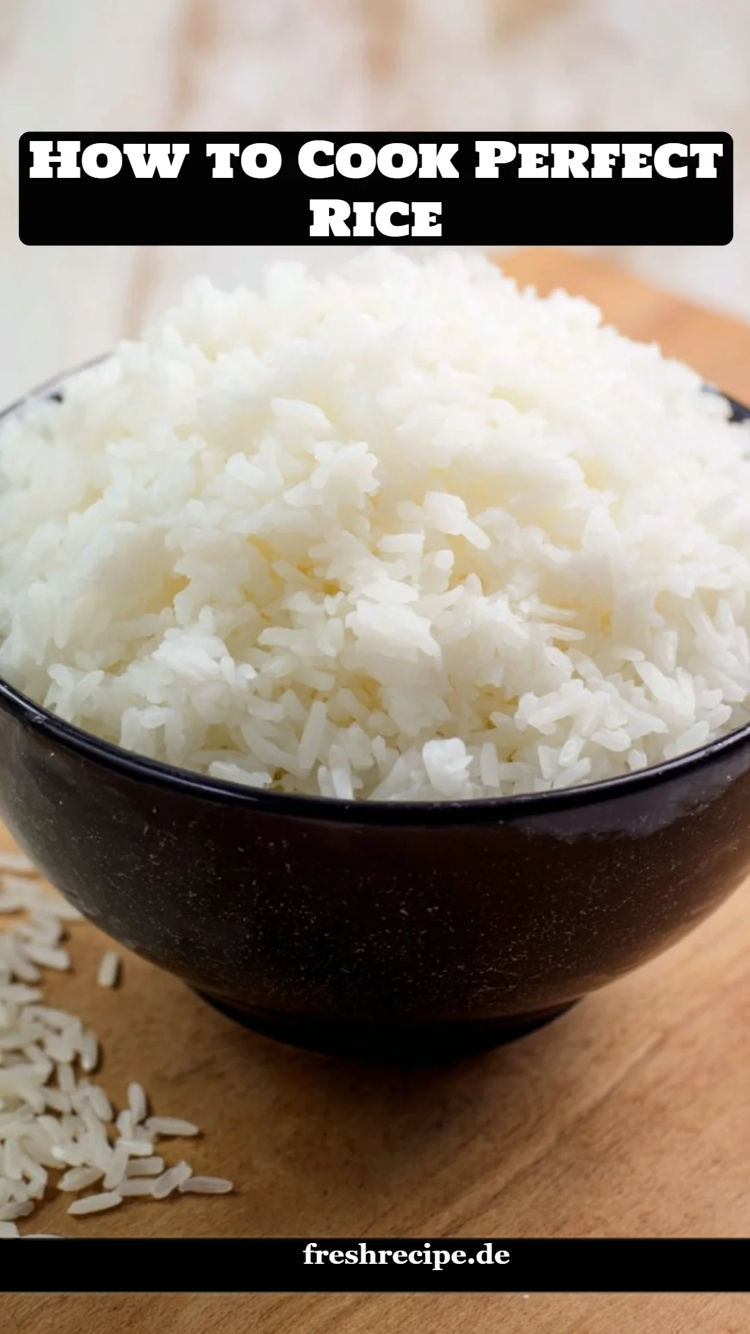 How to Cook Perfect Rice