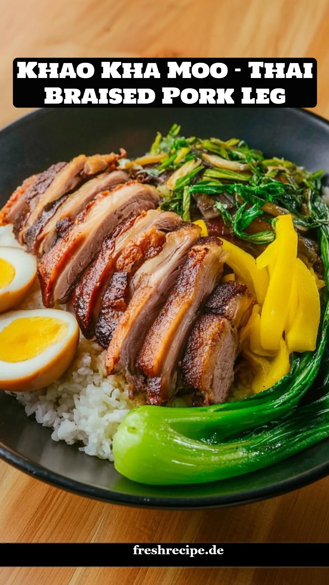 Khao Kha Moo - Thai Braised Pork Leg