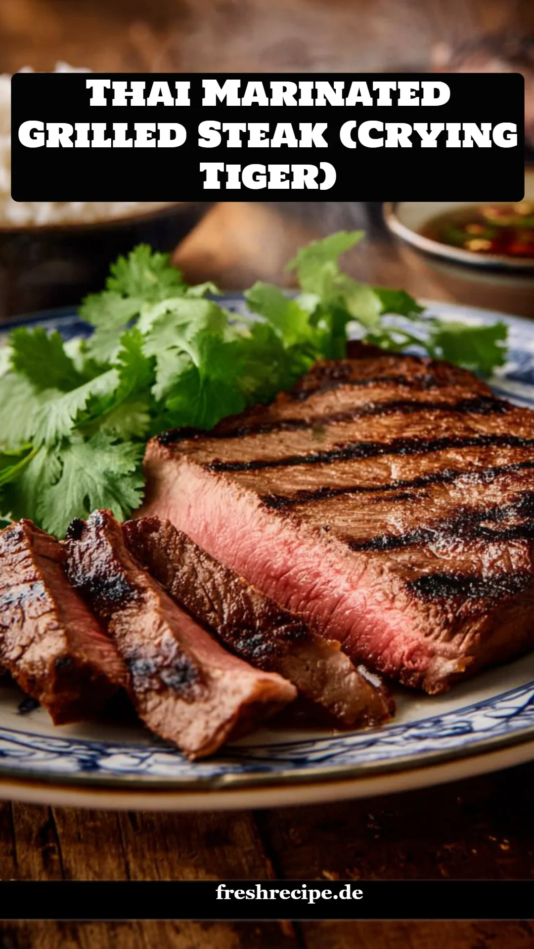 Thai Marinated Grilled Steak (Crying Tiger)